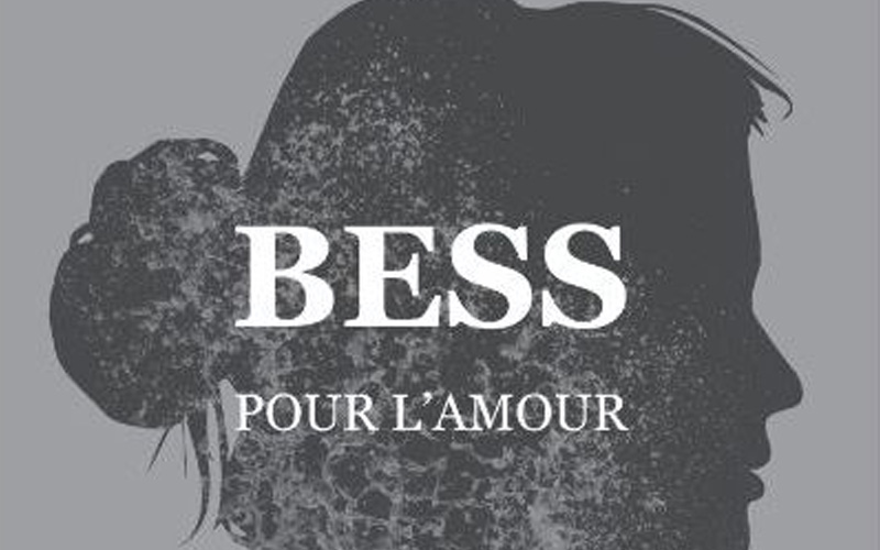 Bess, pour l’amour